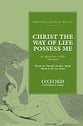 Christ the Way of Life Possess Me SATB choral sheet music cover